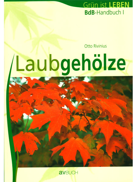 BdB-Handbuch ''Laubgehölze''